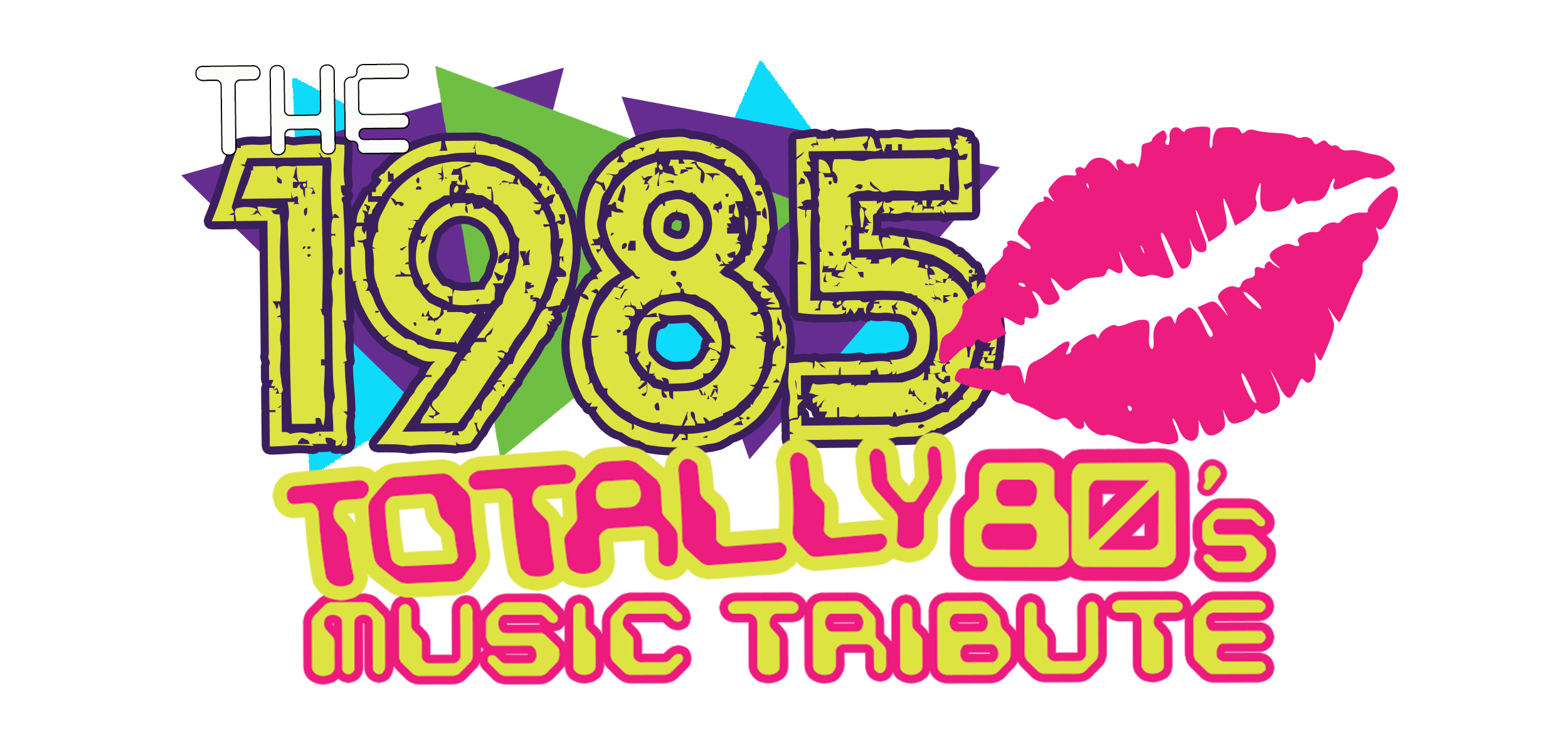 The 1985 - Totally 80's Music Tribute!